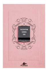 Yazdıktan Sonra Yak - Pegasus Yayınları