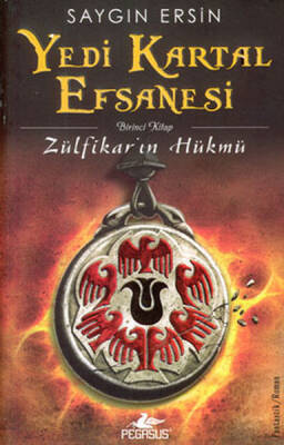 Yedi Kartal Efsanesi: Zülfikar'ın Hükmü - 1