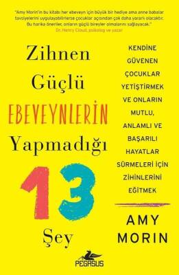 Zihnen Güçlü Ebeveynlerin Yapmadığı 13 Şey - 2